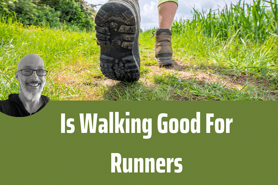 Is walking good for runners