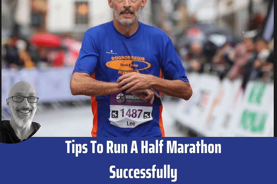 Tips To Run A Half Marathon